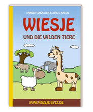 Lade das Bild in den Galerie-Viewer, Wiesje und die wilden Tiere - Kinderbuch A5

